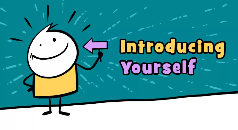 Introducing Yourself