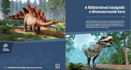 Mesozoic Era: The Age of the Dinosaurs
